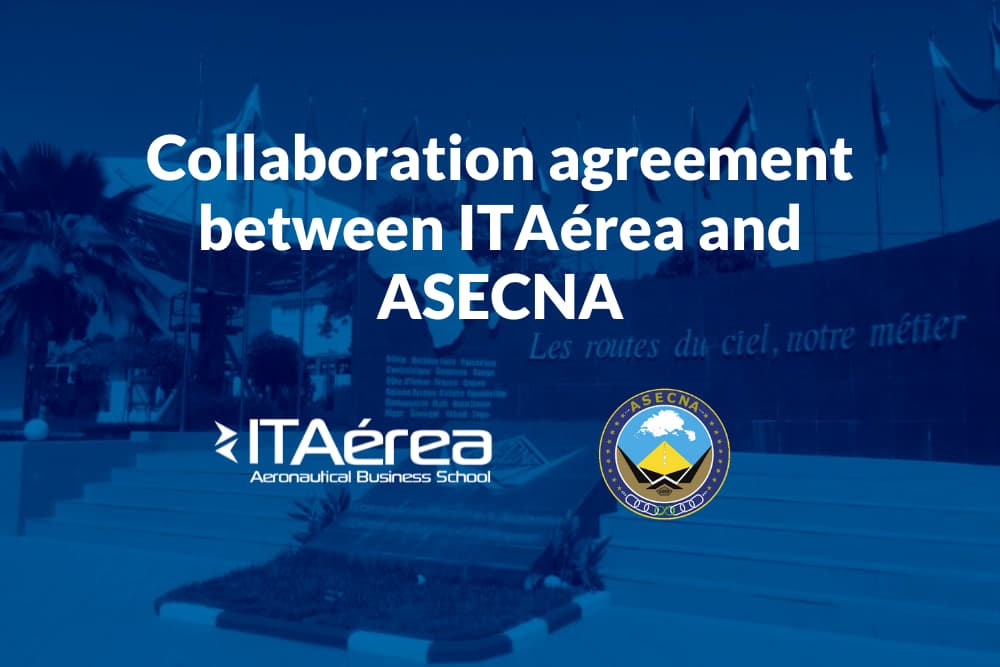 Collaboration agreement between ITAérea and ASECNA Collaboration agreement between ITAérea and ASECNA