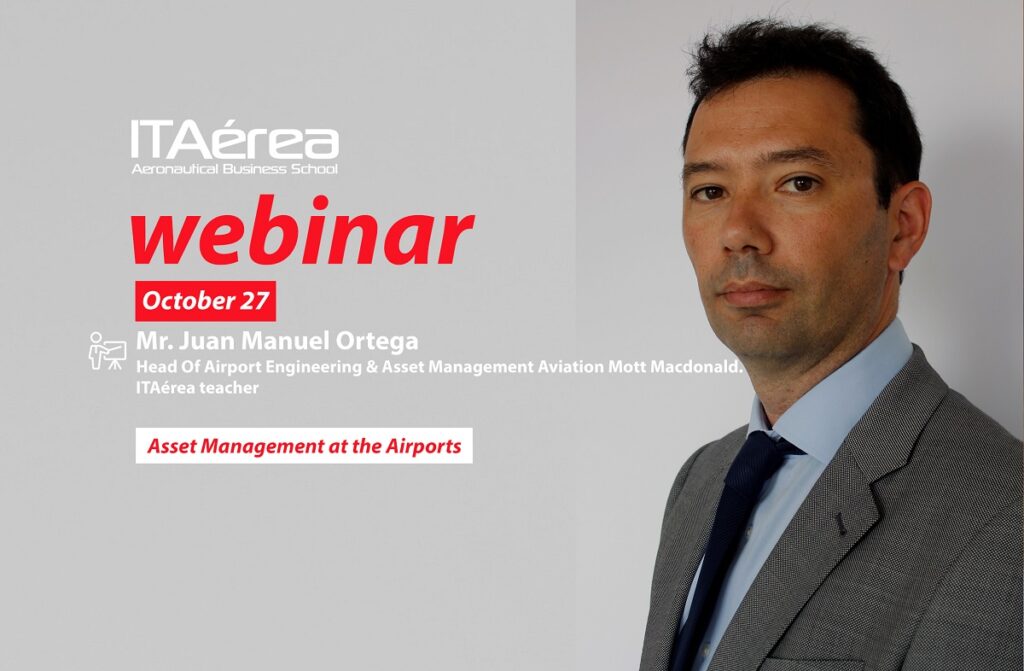 WEBINAR October 27 Juan Manuel Ortega 1024x671 - Webinar about Asset Management at the Airports