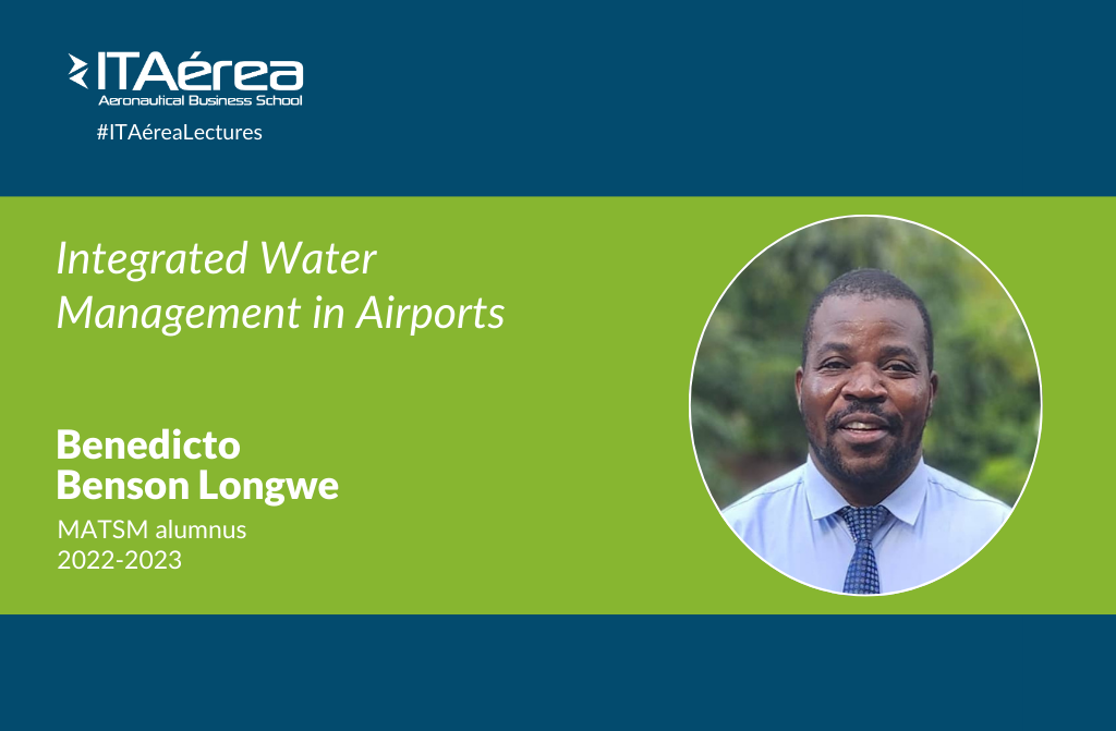 INTEGRATED WATER MANAGEMENT IN AIRPORTS – By Benedicto Benson Longwe integrated water management in airports - INTEGRATED WATER MANAGEMENT IN AIRPORTS – By Benedicto Benson Longwe