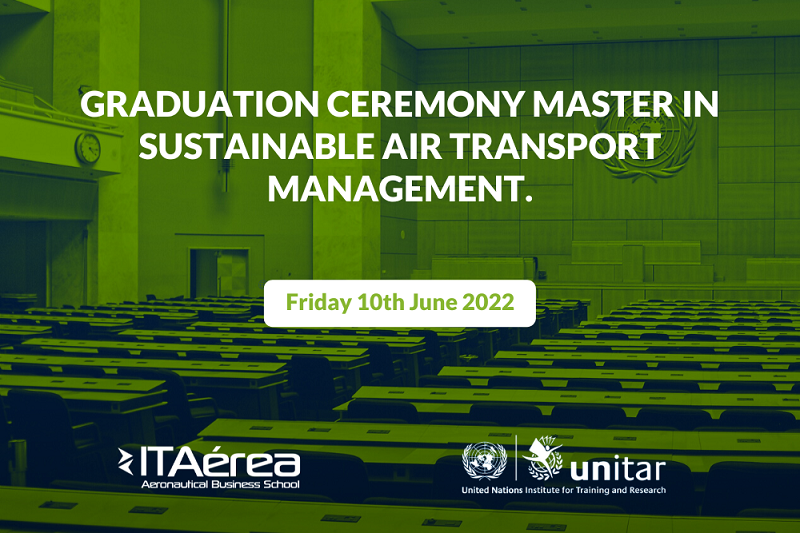 it aerea blog 17 2 - Graduation Ceremony Master in Sustainable Air Transport Management (ITAérea & United Nations)