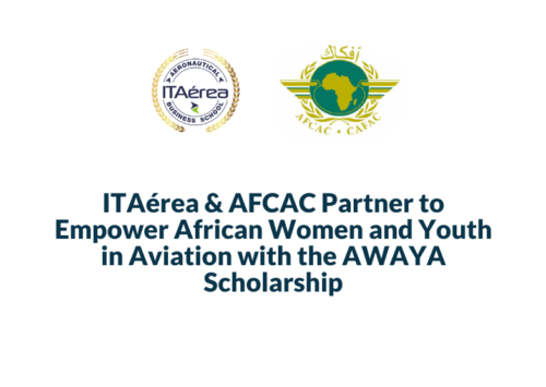 ITAérea Aeronautical Business School and AFCAC Partner to Empower African Women and Youth in Aviation with the AWAYA Scholarship