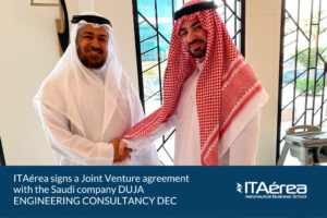 ITAérea signs a Joint Venture agreement with the Saudi company DUJA ENGINEERING CONSULTANCY DEC
