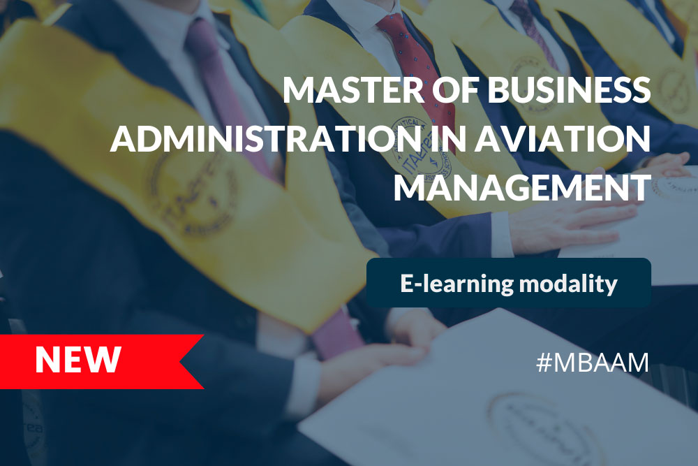 Master of Business Administration in Aviation Management (MBAAM) E-learning modality