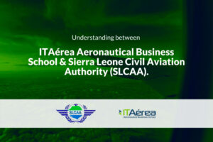 Understanding between ITAérea & Sierra Leone Civil Aviation Authority