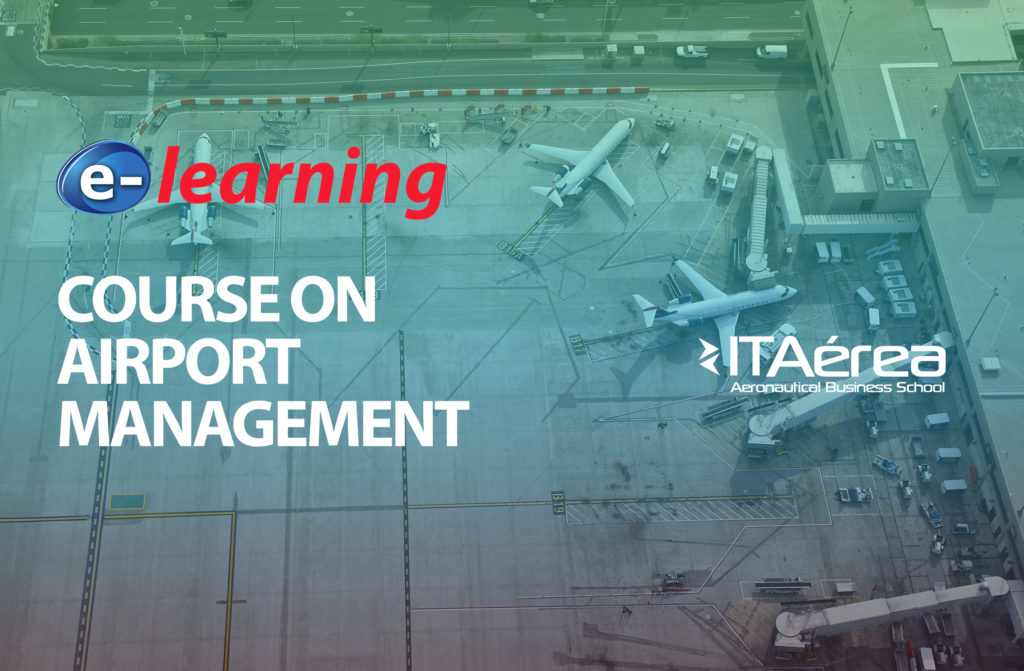 E LEARNING TRAINING. COURSE ON AIRPORT MANAGEMENT 1024x671 - E-learning training: Course on Airport Management