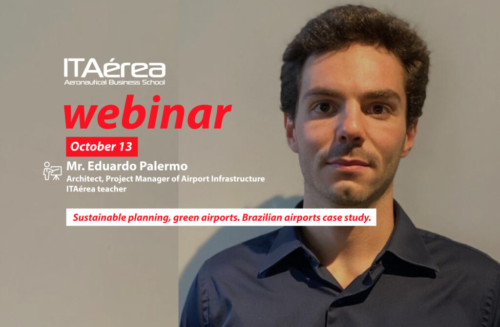 Webinar about Sustainable planning, green airports. Brazilian airports case study WEBINAR October 13 Eduardo Palermo 1024x671 - Webinar about Sustainable planning, green airports. Brazilian airports case study